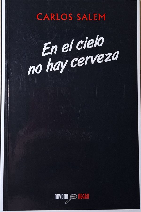 En el cielo no hay cerveza