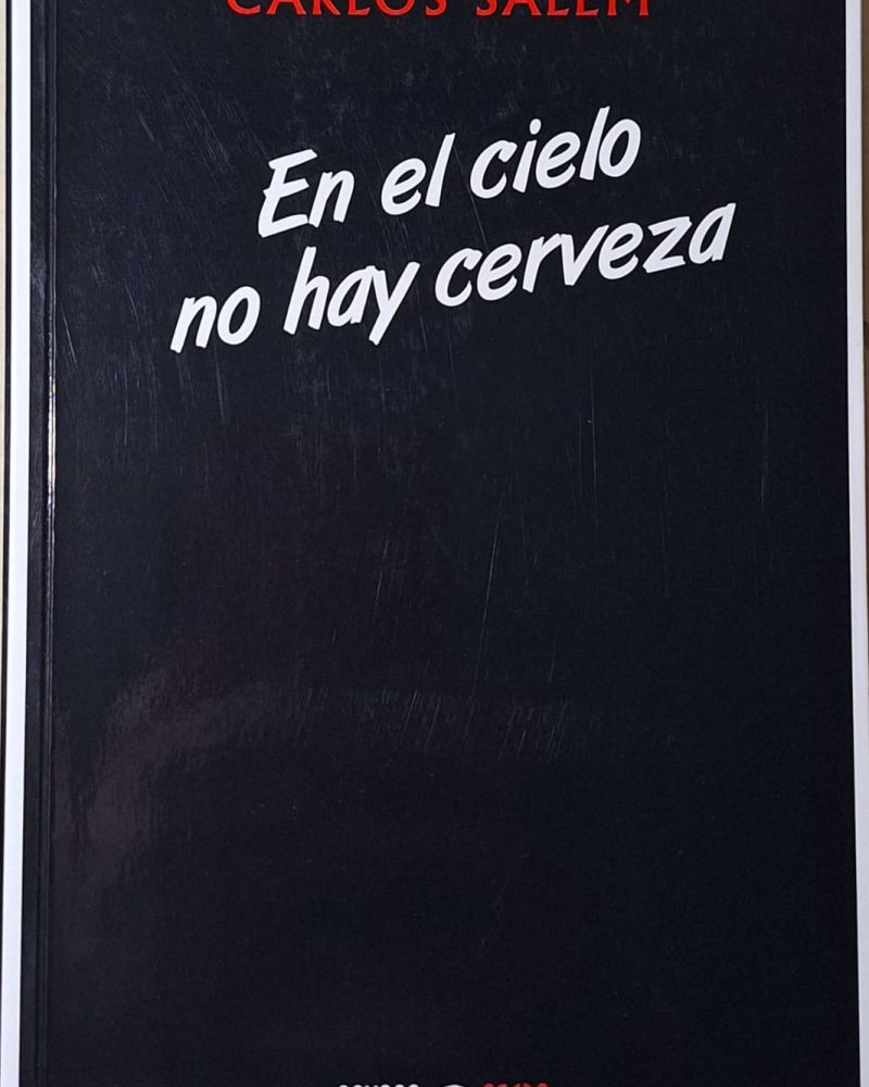 En el cielo no hay cerveza